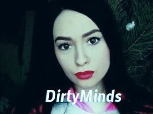 DirtyMinds