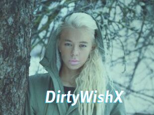 DirtyWishX