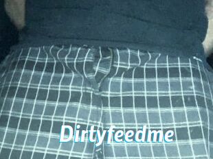 Dirtyfeedme
