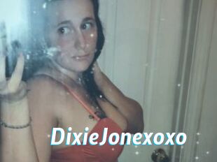 DixieJonexoxo