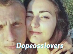 Dopeasslovers