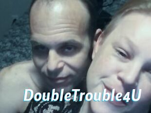 DoubleTrouble4U