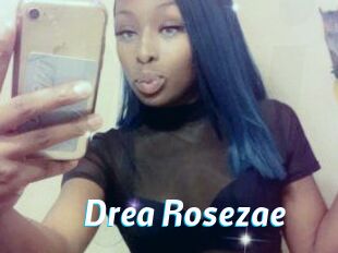 Drea_Rosezae