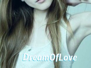 DreamOfLove