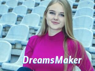 DreamsMaker