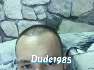 Dude1985