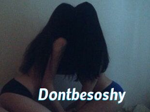 D0ntbesoshy