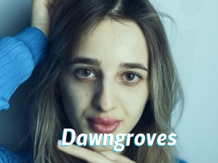 Dawngroves