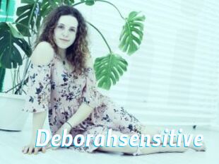 Deborahsensitive