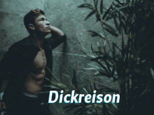 Dickreison