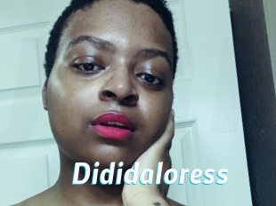 Dididaloress