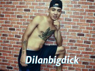 Dilanbigdick