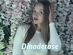 Dinaderose