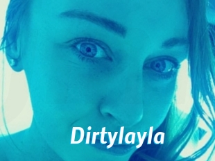 Dirtylayla