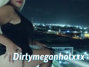 Dirtymeganhotxxx