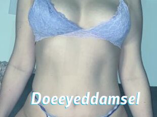 Doeeyeddamsel