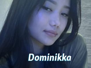 Dominikka
