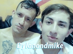 Dylanandmike