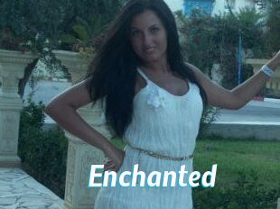 Enchanted