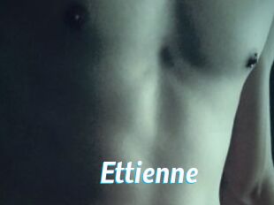 Ettienne