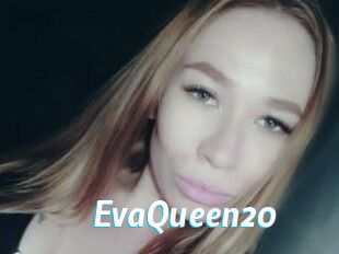 EvaQueen20