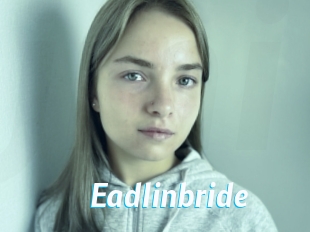 Eadlinbride