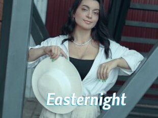 Easternight