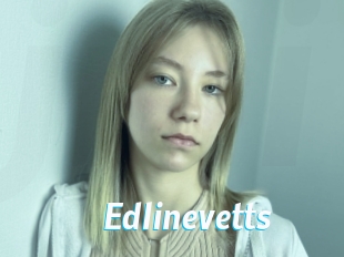 Edlinevetts