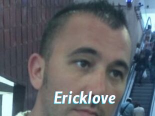 Ericklove