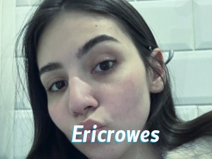 Ericrowes