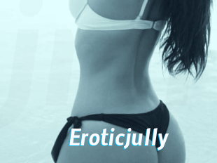 Eroticjully