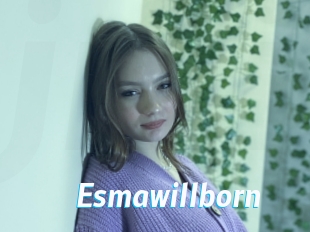 Esmawillborn