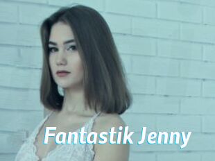 Fantastik_Jenny