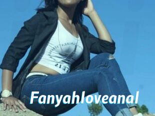 Fanyahloveanal