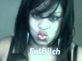 FatBitch