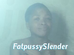 FatpussySlender
