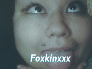 Foxkinxxx