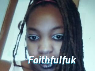 Faithfulfuk