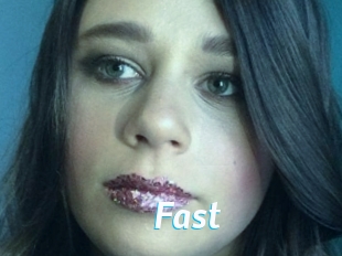 Fast