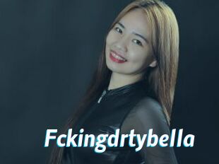 Fckingdrtybella