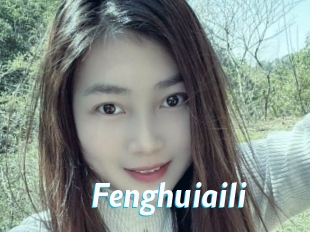 Fenghuiaili