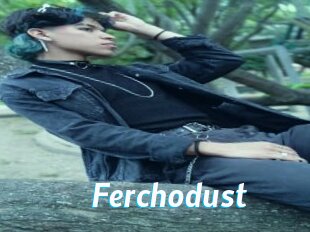 Ferchodust