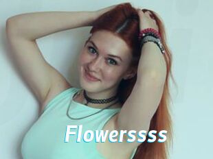 Flowerssss