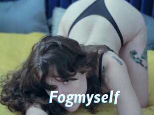 Fogmyself