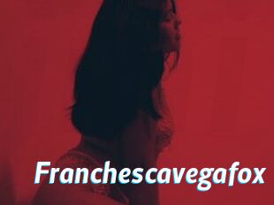 Franchescavegafox