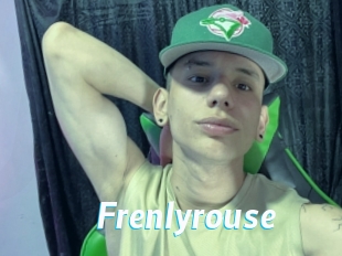 Frenlyrouse