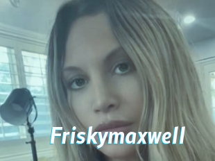Friskymaxwell