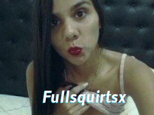 Fullsquirtsx