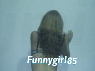 Funnygirl85