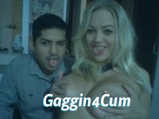 Gaggin4Cum